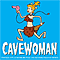 Cavewoman - auf Tour