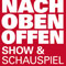 Nach Oben Offen Show & Schauspiel - Das Andere Festival