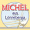 Michel Aus L&ouml;nneberga - Naturb&uuml;hne Blauer See