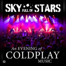 Sky Full Of Stars - An Evening Of Coldplay Music