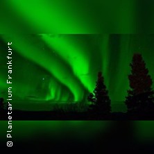 Faszination Polarlichter | Planetarium Frankfurt