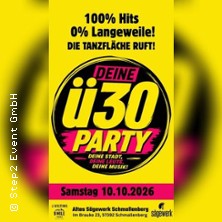 Deine &Uuml;30 Party - Deine Stadt - Deine Leute - Deine Musik