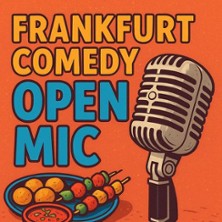 FRANKFURT COMEDY OPEN MIC