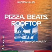 Pizza. Beats. Rooftop. After Work Party
