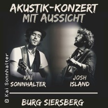 Kai Sonnhalter & Josh Island Open Air - Akustik-Konzert mit Aussicht auf der Burg