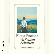 Elena Fischer | Wirf einen Schatten