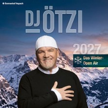 DJ &Ouml;tzi - Das Winter-Open-Air des Jahres