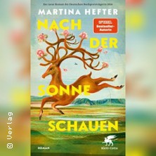 Martina Hefter - Nach der Sonne schauen