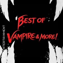 BEST OF VAMPIRE & MORE!