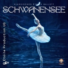 Ballett "Schwanensee" | Klassisches Etoile Ballett