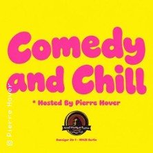 Comedy & Chill - Pierre Hover