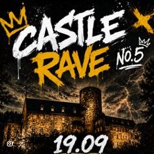 CASTLE RAVE NO.5 AUF DER BURG HEIMBACH