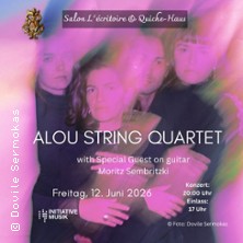 Alou String Quartet | Salon L'&eacute;critoire und Quiche-Haus