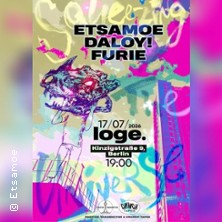 Etsamoe / Daloy! / Furie - Loge Berlin