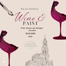 Wine & Paint with Madame Croissant in Dresden