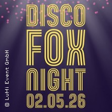 Disco Fox Night - Stadthalle Erkrath
