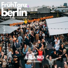 Fr&uuml;hTanz Rooftop Sommer Party -  im HOTEL AMANO Grand Central am Hauptbahnhof