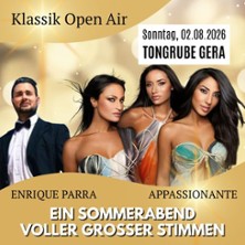 Klassik Open Air - mit Appassionante und Enrique Parra in der Tongrube Gera