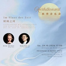Herbstkonzert - Im Fluss der Zeit  | Sopran: Anna Herbst, Klavier: Li Wan-Yen