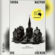 Shida Bazyar: &raquo;Die L&uuml;cken&laquo; | Moderation: Matthias Lorenz