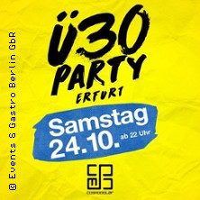 &Uuml;30 Party Erfurt