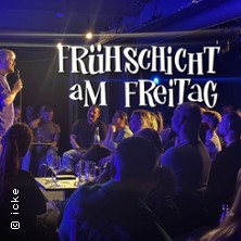 Fr&uuml;hschicht am Freitag