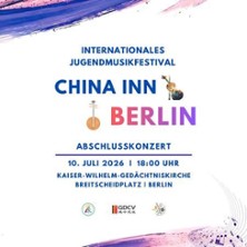 CHINA INN Berlin 2026 Abschlusskonzert