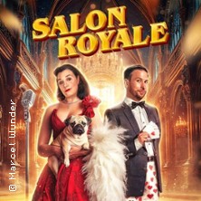 Melanie Zink & Marcel Wunder: Salon Royale - Magie, Gesang & Comedy