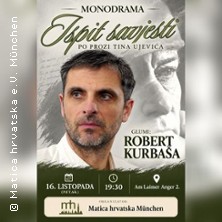 ROBERT KURBA&Scaron;A - ISPIT SAVJESTI | Matica hrvatska e.V. M&uuml;nchen