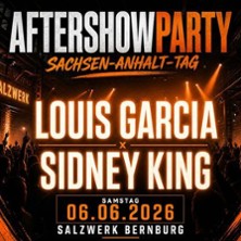 Aftershowparty Sachsen Anhalt - Louis Garcia und Sidney King