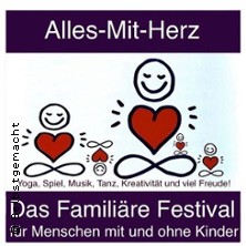 Alles-Mit-Herz &bull; Famili&auml;res Festival - f&uuml;r Familien & Menschen ohne Kinder