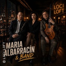 Maria Albarrac&iacute;n & Band live erleben - Eleganter Swing & Soul im LOCI LOFT Berlin