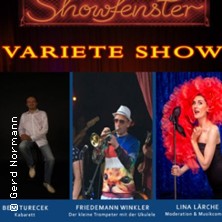 Die Showfenster - Variet&eacute; Show