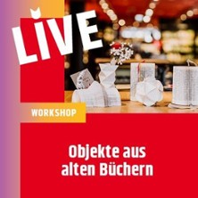 Mach alte B&uuml;cher zu neuer Deko - Objekte Aus Alten B&uuml;chern