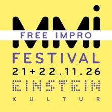 MMi Free Impro Festival -  Samstag und Sonntag