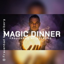 Magic Dinner mit Marco Miele | Frauenbad Heidelberg