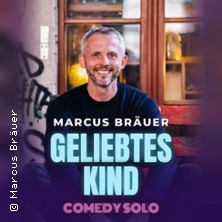 Marcus Br&auml;uer - geliebtes Kind (Solo)