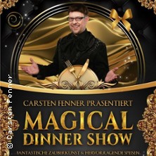 Magical Dinner Show - Fantastische Zauberkunst & hervorragend Speisen