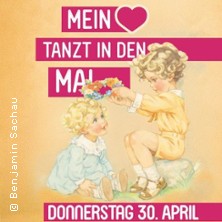 MEIN HERZ TANZT IN DEN MAI