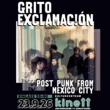 Grito Exclamac!&oacute;n - Post Punk from Mexico City