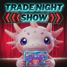 Pok&eacute;mon Tauschb&ouml;rse - Trade Night Show