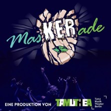 Maskerade - Ein Musical | TAMUTHEA e.V.