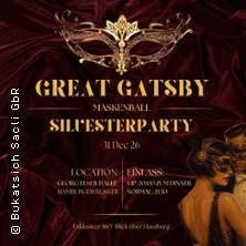 Silvester 2026: Great Gatsby Maskenball - 
Georg Elser Halle