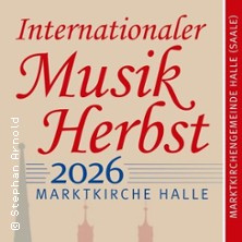 Orgelkonzert Enno Gr&ouml;hn - Internationaler Musikherbst Halle