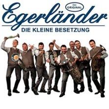 Original Egerl&auml;nder - Die kleine Besetzung