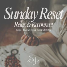 Sunday Reset - Relax&Reconnect - Yoga - Pranayama -Sound Bath