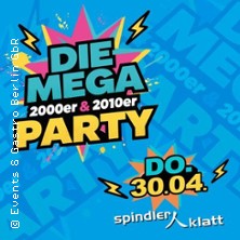 Die Mega 2000er & 2010er Party