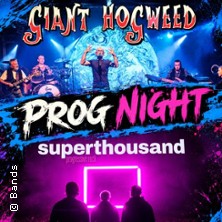 Prog Night - GIANT HOGWEED & Superthousand