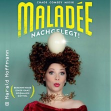 Malad&eacute;e - Nachgelegt! Bekenntnisse einer ganz normalen G&ouml;ttin