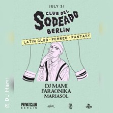 Club Del Sodeado - DJ Mami, Faraonika, Mariasol